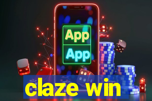 claze win